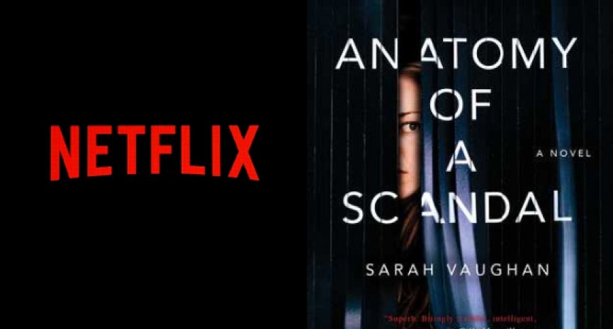 Netflix预订剧集《Anatomy of a Scandal》！《美丽心计》主创打造性侵丑闻故事