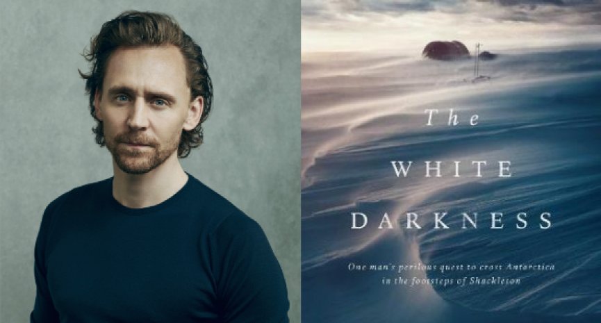 汤姆希德斯顿成探险家！主演 Apple TV+ 真人实事改编剧集《The White Darkness》