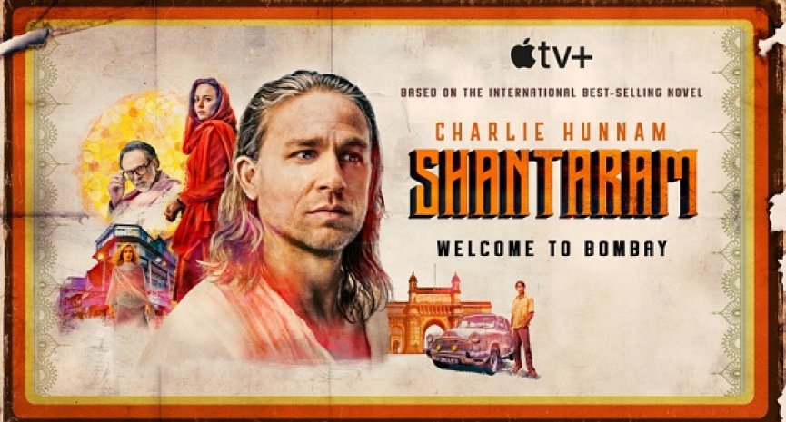 Apple TV+ 剧集《项塔兰》曝正式预告！查理汉纳展开孟买流亡人生