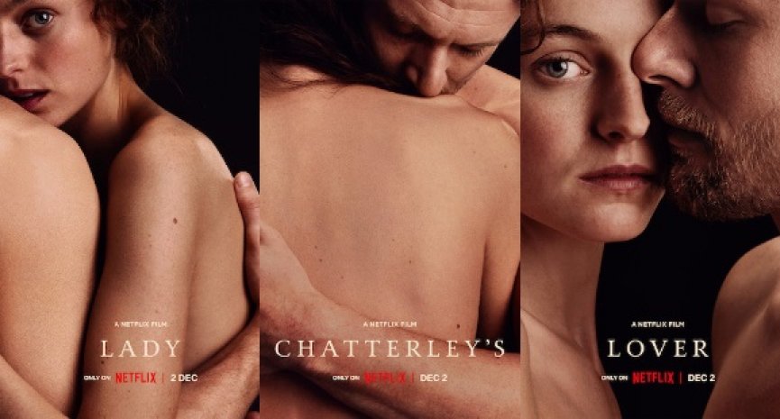 Netflix《查泰莱夫人的情人》公开正式预告！《王冠》艾玛柯琳陷入爱慾热恋